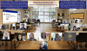 A screenshot of a virtual meeting in Blum Hall on the UC Berkeley campus, part of the Masters of Development Engineering program. The background shows an empty classroom with tables and chairs, while participants' video feeds are overlaid on the image, each labeled with their names.